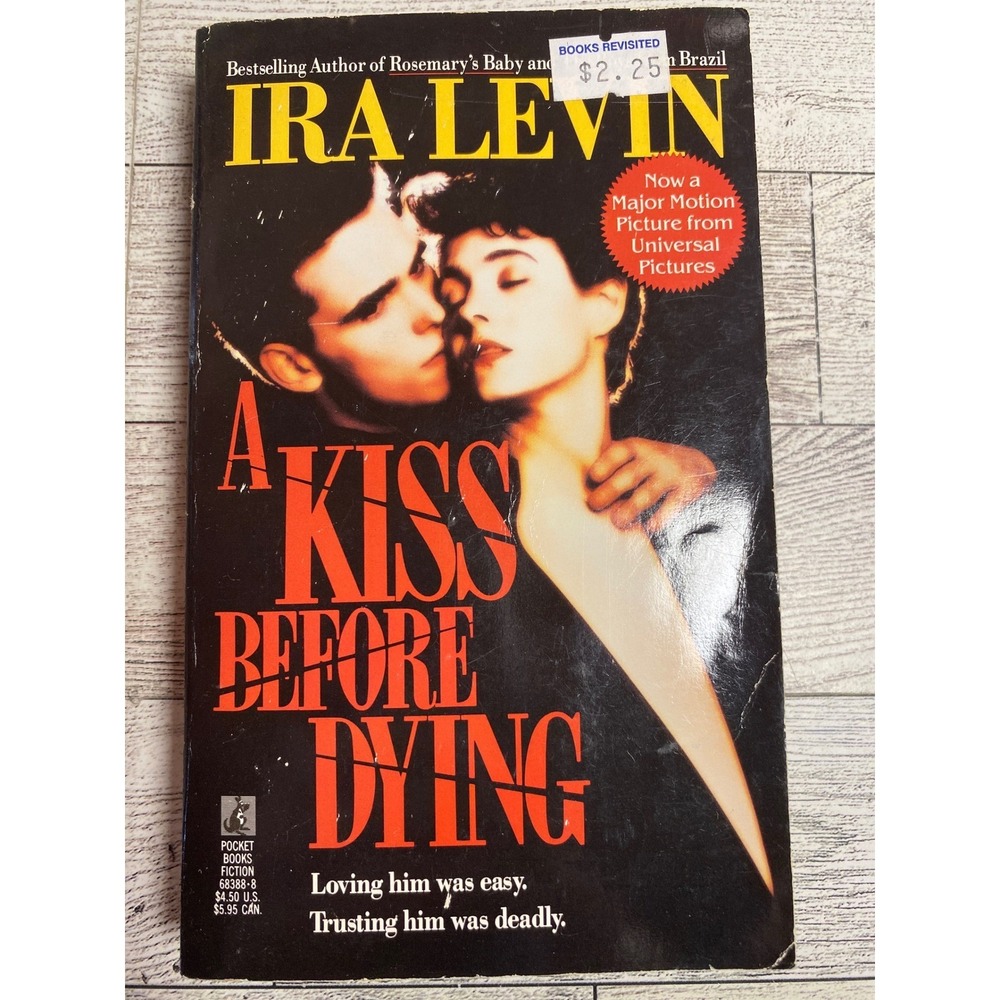 A Kiss Before Dying Ira Levin 1991 Pocket Books Film Tie In‎ Paperback Thriller